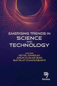 Emerging Trends in Science and Technology