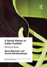 A Social History of Indian Football