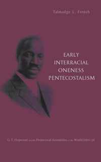 Early Interracial Oneness Pentecostalism