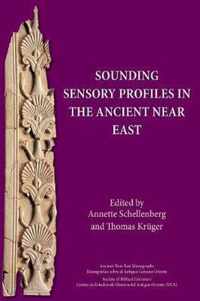 Sounding Sensory Profiles in the Ancient Near East