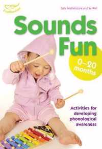 Sounds Fun (0 - 20 Months)