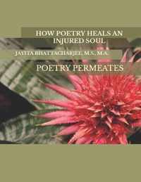How Poetry Heals an Injured Soul
