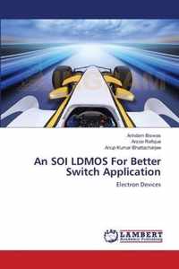 An SOI LDMOS For Better Switch Application
