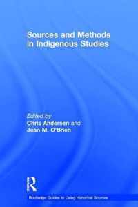 Sources and Methods in Indigenous Studies