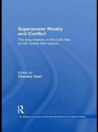 Superpower Rivalry and Conflict