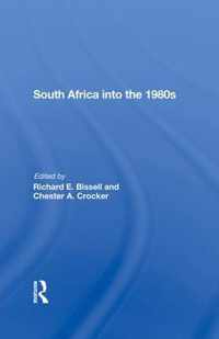 South Africa Into The 1980s