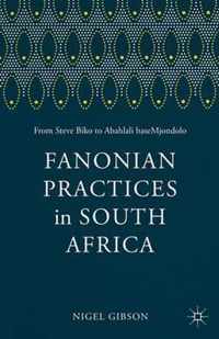 Fanonian Practices In South Africa