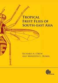 Tropical Fruit Flies of South-East Asia: (Tephritidae