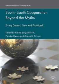 South-South Cooperation Beyond the Myths