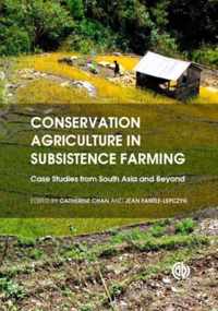 Conservation Agriculture in Subsistence Farming