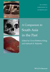 A Companion to South Asia in the Past