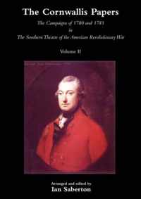 CORNWALLIS PAPERSThe Campaigns of 1780 and 1781 in The Southern Theatre of the American Revolutionary War Vol 2