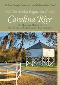 The Market Preparation of Carolina Rice