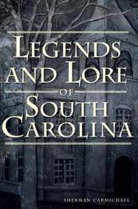 Legends and Lore of South Carolina