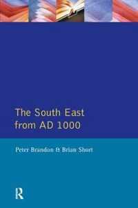 The South East from 1000 AD