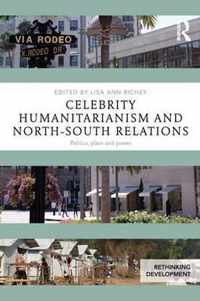 Celebrity Humanitarianism & North-South