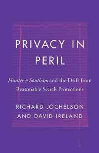 Privacy in Peril