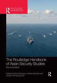 The Routledge Handbook of Asian Security Studies