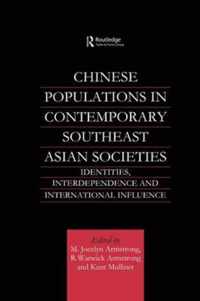 Chinese Populations in Contemporary Southeast Asian Societies