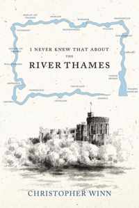 I Never Knew That About River Thames