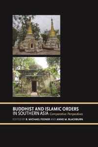 Buddhist and Islamic Orders in Southern Asia