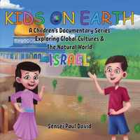 Kids On Earth: A Children's Documentary Series Exploring Global Cultures and The Natural World