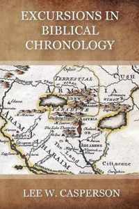 Excursions in Biblical Chronology