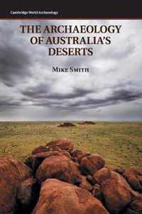 The Archaeology of Australia's Deserts