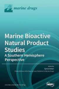 Marine Bioactive Natural Product Studies-A Southern Hemisphere Perspective