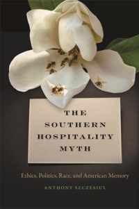 The Southern Hospitality Myth