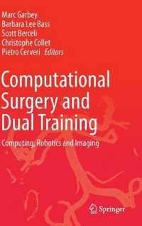 Computational Surgery And Dual Training