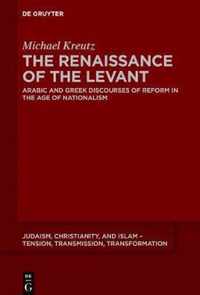 The Renaissance of the Levant