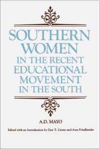 Southern Women in the Recent Educational Movement in the South