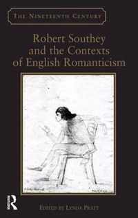 Robert Southey and the Contexts of English Romanticism