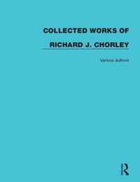 Collected Works of Richard J. Chorley