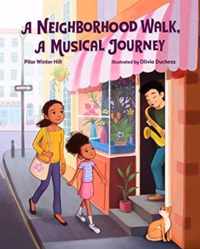 Neighborhood Walk A Musical Journey