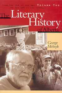 The Literary History of Alberta Volume Two