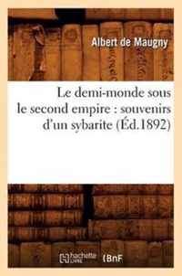 Le Demi-Monde Sous Le Second Empire