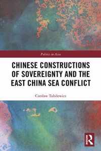 Chinese Constructions of Sovereignty and the East China Sea Conflict