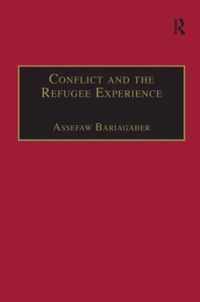 Conflict and the Refugee Experience