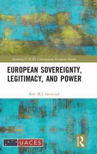 European Sovereignty, Legitimacy, and Power