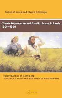 Climate Dependence and Food Problems in Russia, 1900-1990