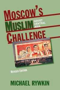 Moscow's Muslim Challenge