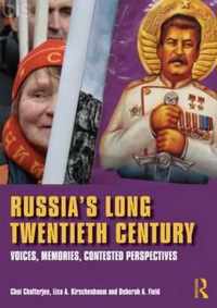 Russia's Long Twentieth Century