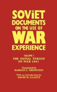 Soviet Documents on the Use of War Experience: Volume One