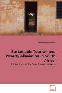 Sustainable Tourism and Poverty Alleviation in South Africa