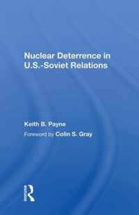 Nuclear Deterrence In U.s.-soviet Relations