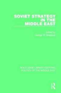 Soviet Strategy in the Middle East