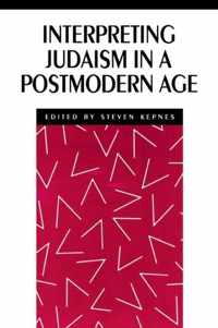 Interpreting Judaism in a Postmodern Age