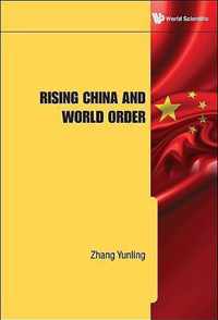 Rising China And World Order